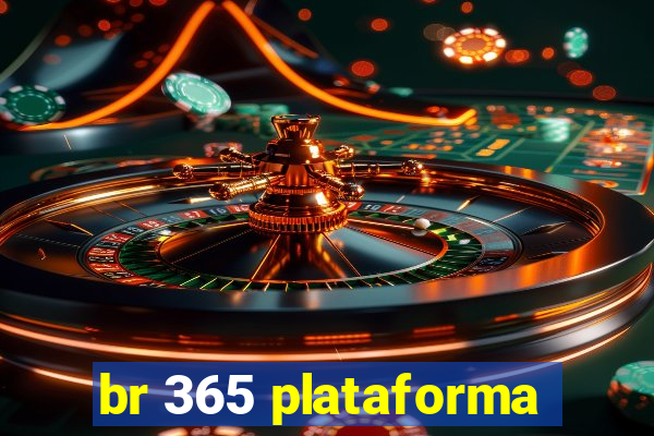 br 365 plataforma